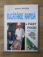 Donna Winter - Bucatarie rapida. Fast food