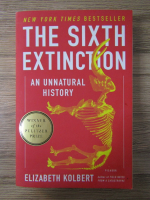 Anticariat: Elizabeth Kolbert - The sixth extinction. An unnatural history