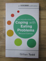 Gillian Todd - An introduction to coping with eating problems