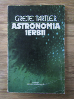 Grete Tartler - Astronomia ierbii