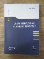 Gyula Fabian - Drept institutional al Uniunii Europene