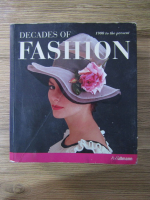 Harriet Worsley - Decades of fashion. 1900 to the present