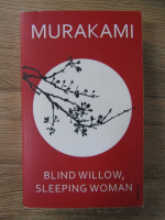 Haruki Murakami - Blind willow, sleeping woman