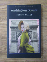 Henry James - Washington Square