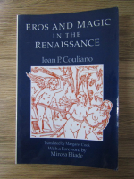 Ioan P. Couliano - Eros and magic in the renaissance