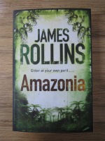 James Rollins - Amazonia