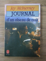 Jay McInerney - Journal d'un oiseau de nuit