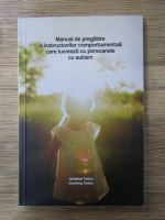 Jonathan Tarbox - Manual de pregatire a instructorilor comportamentali care lucreaza cu persoanele cu autism