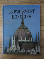 Laszlo Csorba - Le parlement Hongrois