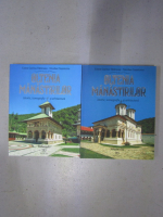 Liana Carina Tataranu - Oltenia manastirilor. Istorie, iconografie si arhitectura (2 volume)