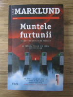 Liza Marklund - Muntele furtunii