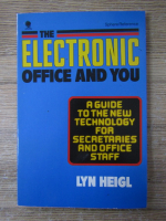 Anticariat: Lyn Heigl - The electronic office and you