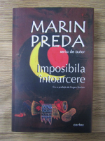 Marin Preda - Imposibila intoarcere