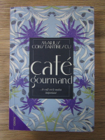 Marius Constantinescu - Cafe gourmand