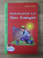 Mark Twain - Aventurile lui Tom Sawyer