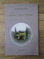 Marta Miclescu - Gradina Maicii Domnului. Poeme