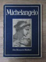 Michelangelo. Die Blauen Bucher (1941)