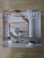 Anticariat: Minimalist. Ideas for your home