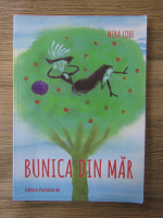 Anticariat: Mira Lobe - Bunica din mar