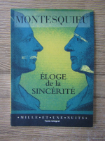 Anticariat: Montesquieu - Eloge de la sincerite