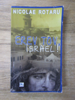 Nicolae Rotaru - Erev tov, Israel!