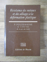 P. Poloukhine - Resistance des metaux et des alliages a la deformation plastique