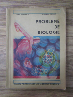 Silvia Radulescu - Probleme de biologie