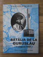 Valentin Daraban - Batalia de la Guruslau 3 august 1601