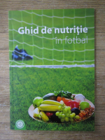 Anticariat: Vlad Sabou - Ghid de nutritie in fotbal