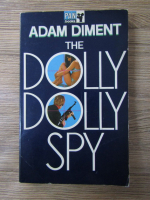 Adam Diment - The dolly dolly spy