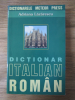 Anticariat: Adriana Lazarescu - Dictionar italian-roman