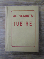 Al. Vlahuta - Iubire (format liliput)