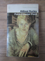 Anticariat: Aldous Huxley - Point counter point