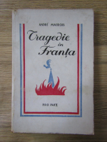 Anticariat: Andre Maurois - Tragedie in Franta