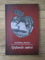 Anticariat: Andreea Belba - Epifaniile iubirii