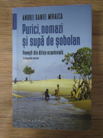 Anticariat: Andrei Daniel Mihalca - Purici, nomazi si supa de sobolan