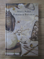 Anticariat: Anita Albus - Paradis si paradox