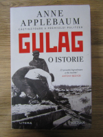 Anticariat: Anne Applebaum - Gulag. O istorie