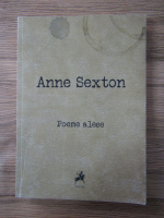 Anticariat: Anne Sexton - Poeme alese