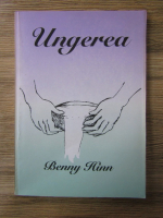 Benny Hinn - Ungerea