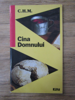 C. H. M. - Cina Domnului