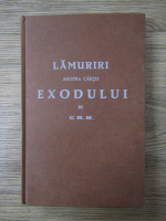 C. H. M. - Lamuriri asupra cartii exodului