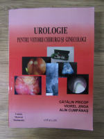 Anticariat: Catalin Pricop - Urologie pentru viitorii chirurgi si ginecologi