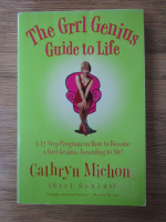 Anticariat: Cathryn Michon - The grrl genius. Guide to life