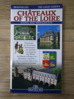 Chateaux of the Loire. Cities and monuments