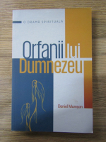 Daniel Muresan - Orfanii lui Dumnezeu