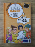 Anticariat: Die Blogger bande...Im bilder bann