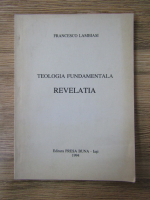 Francesco Lambiasi - Teologia fundamentala. Revelatia