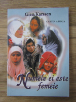 Gien Karssen - Numele ei este femeie (volumul 2)