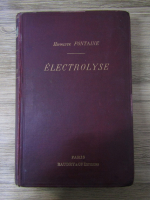 Anticariat: Hippolyte Fontaine - Electrolyse